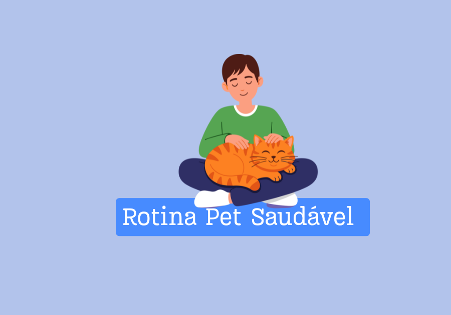 Rotina Pet Saudável